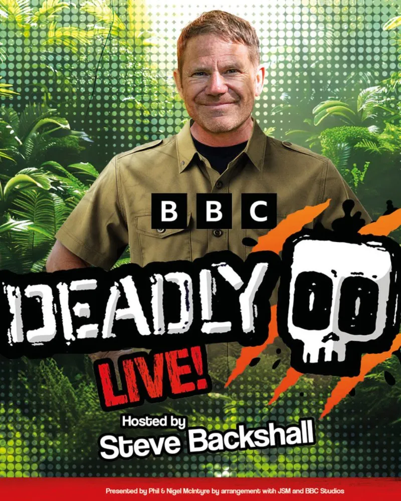 Steve Backshall's Deadly Live!